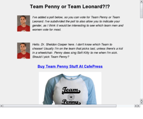 teampenny.org: Team Penny or Team Leonard?
Team Penny or Team Leonard?