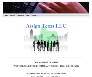 assigntexas.com: Assign Texas, LLC
Assign Texas, LLC. Assigns Employees and Employers