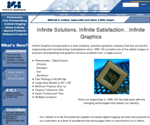 igi.com: Infinite Graphics
Infinite Graphics (IGI) provides large area masks, laser photoplots, CAD/CAM and design software for the LCD, display, electronic packaging, printed circuit board, and chemical milling industries worldwide.