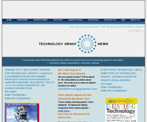 technologygrantnews.com: Technology Grant News Technology Grants
Technology grant news technology grants : technology Grant news and funding news, covering the upcoming announcements for technology grants, technology funding, government grants, educational funding, education grants, school grants, corporate grants, network funding, grants for non profit organizations.