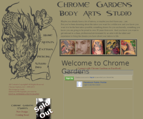 chromegardens.com: Tattoos | Piercing | Chrome Gardens Body Arts Studio
Chrome Gardens Body Arts Studio, Award-Winning Custom Tattoos since 1994.  Gettysburg, PA
