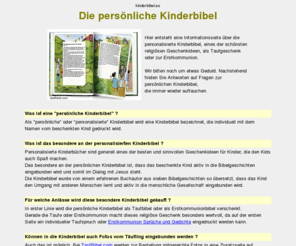 kinderbibel.eu: KinderBibel.eu: Die personalisierte KINDERBIBEL
In dieser Kinderbibel spielt Ihr Kind die Hauptrolle - gemeinsam mit Jesus. In den Kinderbibel-Geschichten wird Ihr Kind namentlich genannt. Erstkommuniongsgeschenk, Taufgeschenk