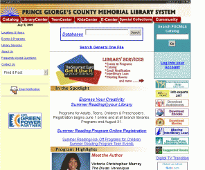 pgcmls.info: Prince George's County Memorial Library System
The Official Web Site of the Prince George's County Memorial Library System, Maryland, USA.  Providing information about the Adult Services, Children's Services, Teen Services, Collections, Programs, Location and Hours