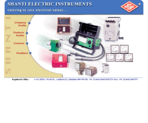 shanti-instruments.com: Welcome to Shanti Electric Instruments
Manufacturer of electrical measuring instruments, ammeter,  voltmeter,transducer type frequency, electrical insulation tester, reactive power meter and other electrical instruments