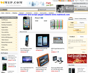 91mip.com: www.91mip.com
Wholesale Cell phone ,Laptop Computers,Desktop Computers,Camcorders,Digital SLRs.....