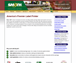 smythco.com: Package Label Printing Labeling Promotion
Smyth is America's premier package label printer, serving a variety of markets. We offer a host of innovative package label and promotional products and services that help elevate the visibility of your brand and streamline your processes.