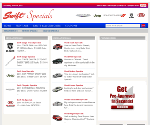 swiftcardeal.com: Swift Specials
New and Used Car and Truck Specials by Swift Jeep Chrysler Dodge Kia