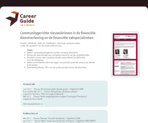 administratiecarriere.nl: Communitygerichte nieuwsbrieven binnen de financiële dienstverlening en de financiële vakspecialismen
Communitygerichte nieuwsbrieven binnen de financiële dienstverlening en de financiële vakspecialismen