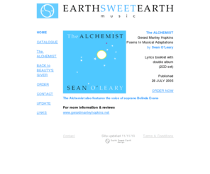 earthsweetearth.co.uk: Earth Sweet Earth - Index
Earth Sweet Earth Book & Music Publisher Online Catalogue featuring the work of singer-songwriter, musician and producer Sean O'Leary