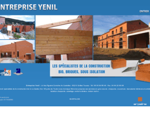 ent-yenil.com: construction bio la garde var brique monomur gros oeuvre charpente couverture menuiserie toulon 83
 Ent Yenil, spécialiste de la construction bio à La Garde (Var, 83) près de Toulon avec la brique Monomur propose ses services en gros oeuvre, charpente, couverture, menuiserie, isolation, carrelage.