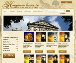 holylandrecords.com: Holyland Records - Chants From The Holy Land - Home page
Chants from the Holy Land is a collection of sacred music spanning a broad range of religious communities sung in the original languages: Aramaic, Armenian, Latin, Greek, Rumanian, Slavonic, Georgian, Slovakian, German, French, Italian, and Arabic.