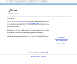 mycaves.org: Introduction
A research resource and articles on the caves of East Malaysia