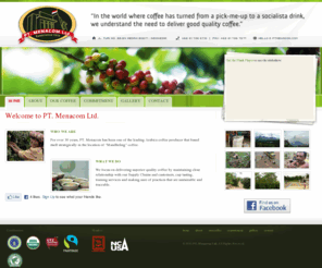 ptmenacom.com: PT. Menacom Ltd. › Providing best quality Arabica Mandheling Coffee
PT. Menacom Ltd.