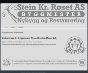 stein-kristian.com: Byggmester Stein Kristian Røset
Byggmester Stein Kristian Røset AS. Leverer alt av tjenester innen nybygg, restaurering og tømring.
Godkjent for ansvarsrett.