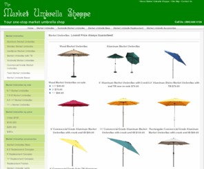 outdoormarketumbrella.com: THE MARKET UMBRELLA SHOPPE YOUR FIRST CHOICE - Market Umbrellas $49.95. Shop Online with the Market Umbrella Leader
The Market Umbrella Shoppe your first choice - Market Umbrellas from $49.95. Shop Online with the Market Umbrella Leader. A Trusted Internet seller for 10 Years. Guaranteed Lowest prices