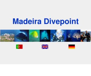 divemadeira.com: Madeira Divepoint
Tauchen Madeira,Scuba diving Madeira,Mergulho Madeira