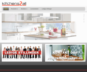 kitchen4all.biz: Velkommen til Kitchens2all
Joomla! - dynamisk portalmotor og publiseringssystem