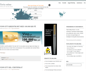 tavlaonline.se: Tävla online - tävla och vinn på internet
På Tävla online hittar du alltid en massa nya och intressanta tävlingar att delta i.