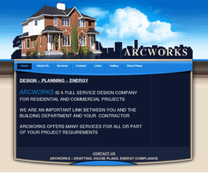 arcworksdesign.net: Home - ARCWORKS
drafting design house plans additions remodel code compliance energy calculations title24 custom home green building lighting design parking design