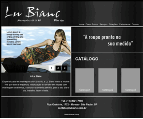 lubianc.com.br: Lu Bianc - Confecção Plus Size
Lu Bianc