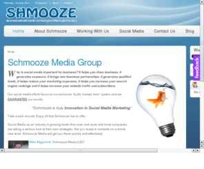 schmoozemedia.com: Schmooze Media Group
Social Media Marketing