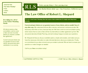 shepardestateplanning.com: :: Robert L. Shepard, Estate Planning ::
The Law Office of Robert L. Shepard provides for All of Your Estate Planning Needs including Wills, Trusts, Power of Attorneys, Beneficiary Designations and Tax Planning.  Client satisfaction is our top priority and everyone receives a free consultation.