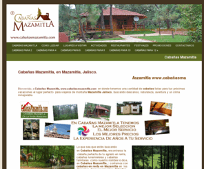 cabanasmazamitla.org: CABAÑAS MAZAMITLA®, Cabañas en Mazamitla, Jalisco.
Cabañas en Mazamitla, Cabañas Mazamitla®, la mejor selección de cabañas, servicio, precios y la experiencia en renta de cabañas en Mazamitla, Jalisco.