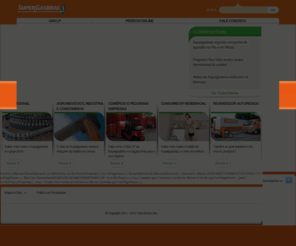 supergasbras.com.br: SHV GAS BRASIL
A SHV Gas Brasil é uma subsidiária da SHV Gas, empresa holandesa que é a maior distribuidora privada de GLP do mundo, e atua no Brasil através das distribuidoras Supergasbras e Minasgás