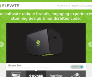 elevatevc.com: Home | Elevate: Brand. Experience. Design. Build.
Elevate is a Professional Web Design & Development firm that specializes in Brand Strategy on the Web.