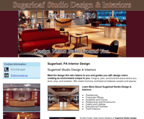 sugarloafstudiodesign.com: Design Sugarloaf PA - Sugarloaf Studio Design & Interiors
Sugarloaf Studio Design & Interiors offers innovative interior designs for office spaces and business facilities. Call 570-578-3220 today.