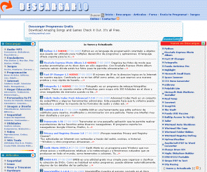 descargarlo.com: Descargarlo.Com - Descargar Gratis, Bajar Gratis, Free Download, Windows Live Messenger, Articulos, Programas, Emuladores, Msn Tools, Juegos Gratis
Programas Gratis Descargar Gratis Bajar Gratis Download Free Windows Live Messenger Articulos Emuladores Utilidades Linux Antivirus Compiladores Crakeadores MSN Tools Noticias Juegos