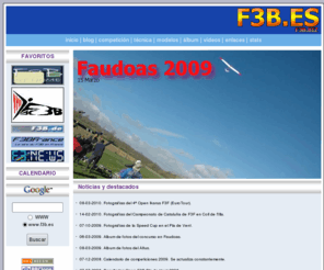 f3b.es: F3B.ES - F3B.BIZ
Website dedicada a los planeadores de competicion clase f3b, etc...