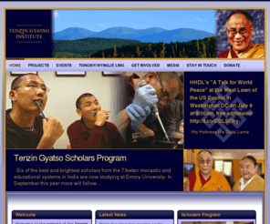 tenzingyatsoinstitute.org: Welcome to the Tenzin Gyatso Institue
The Tenzin Gyatso Institute, named after His Holiness, the 14th Dalai Lama, has been founded in homage to his vision and achievements. Its aim is to advance, explore, and put into action the values and principles that the Dalai Lama holds closest to his heart.