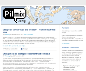 pilmix.net: Pilmix.org
Association pour la promotion de la bande dessinée en ligne.