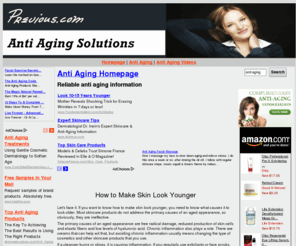 previous.com: Anti Aging Homepage
Reliable anti aging information
