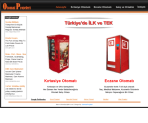 otomatprojeleri.com: Otomat Projeleri (OP)
En Yeni Otomat Projeleri Bu Sitede - Dünyada ve Türkiyede Bir ilk Kırtasiye ve Eczane Otomatı