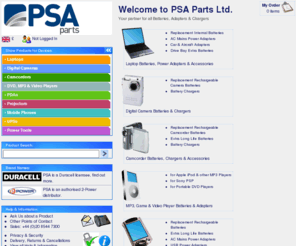 psaparts.co.uk: Batteries, Chargers & Power Adapters from PSA Parts Ltd.
PSA Parts Batteries, Power Adapters and Battery Chargers for Laptops Notebooks Camcorders Digital Cameras PDAs SmartPhones MP3 DVD Video Players