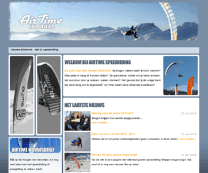 speedriding.nl: Welkom bij Air Time Speedriding
speedriding school, speedriding opleiding, training, cursus. Gespecialiseerd in speedriding en speedflying opleiding. Ook voor verkoop van speedriding materialen!
