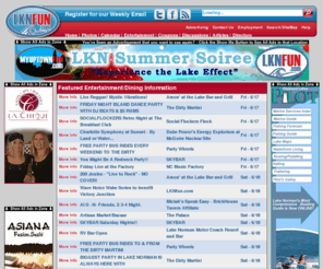 lknfun.com: LKNfun.com - Home Page
LKNFun.com - Lake Norman's Entertainment Information Provider - Events, Photos, Coupons, Drink & Food Specials, Live Entertainment, Articles, Forum, Classifieds, Venue Directory...