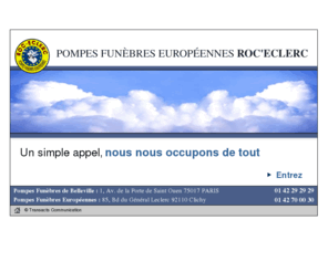 pfeur.com: Obsèques avec les Pompes Funèbres Européennes Roc'Eclerc
Les Pompes funèbres Européennes mettent leurs compétences à votre service depuis 1931.
Devenue depuis 1986 entreprise du réseau ROC ECLERC, les Pompes Funèbres Européennes s'engage à vous garantir des prestations et des produits compétitifs et de qualité.