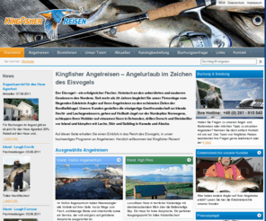 angelreisen24.com: Kingfisher Angelreisen: Startseite
Kingfisher Angelreisen ist Ihr Spezialist für den Angelurlaub in Norwegen, Irland, Island, Schweden, Kanada und Alaska. Ob Meeresfischen in Norwegen, Hochseeangeln vor Irland auf Blauhai, Conger und Rochen, Raubfischangeln in Seen und Lachsfischen am Moy oder Bootsferien auf dem Kabinenkreuzer, Bootsurlaub auf dem Hausboot im Traumrevier für Hecht, Forelle und Barsch - bei uns finden Sie die ganze Welt des Angelns.