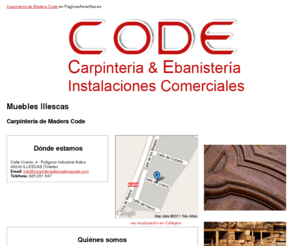 carpinteriademaderacode.com: Muebles Illescas. Carpintería de Madera Code
Contamos con una sólida trayectoria en el sector de la carpintería y ebanistería de madera. Siempre cumplimos con las expectativas del cliente. Llámenos. Tlf. 925 251 547.