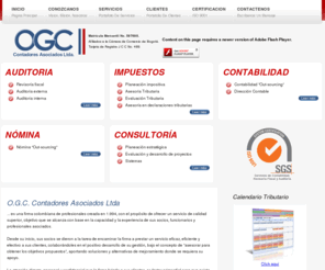 ogc-contadores.com: OGC Contadores Asociados Ltda. - OGC-CONTADORES.COM
OGC Contadores Asociados Ltda. Revisoria fiscal, revisores fiscales, auditoria externa, auditoria interna, asesoria tributaria, evaluación tributaria, contabilidad, declaraciones tributarias, estados financieros, liquidación