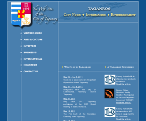 taganrogcity.com: Welcome to Taganrog, "Birthplace of Anton Chekhov" - web site of the City of Taganrog
The Web Site of the City of Taganrog, 