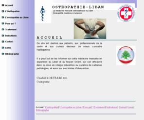 kortbawi-osteopathe.com: L'Osteopathie au Liban
l'osteopathie au Liban,osteopathic medicine in lebanon