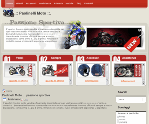 paolinellimoto.com: Paolinelli Moto ... passione sportiva
Paolinelli moto, vendita, assistenza autorizzata, accessori ricambi,