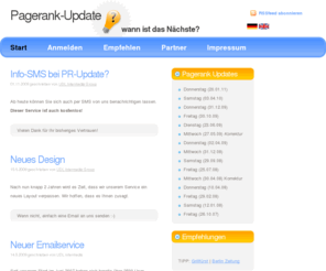 pr-update-infomail.de: Wann ist das nächste PR-Update? UDL Intermedia Group benachrichtigt Sie per Email und SMS, sobald Google das Pagerank-Update startet.
UDL Intermedia Group - PR Update Infomailer - wann ist das nächste Pagerank-Update? Seit 2007 zuverlässiger Newsletterversand! Kostenlos anmelden und Sie werden per Email und SMS benachrichtigt!