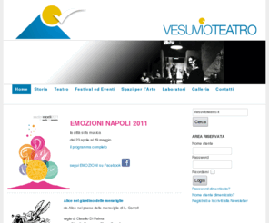 vesuvioteatro.it: Home
Associazione teatrale Vesuvioteatro