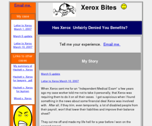 xeroxbites.com: Xerox Bites: denies benefits without cause
Xerox denies disability benefits without justification