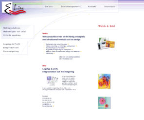 hemsidan.biz: E Line, Eva Lundberg Line AB - webbplatser, webdesign, grafisk profil, bild, foto, fotoredigering, illustration, webbplats, hemsidor, hemsida
E Line Webb & Bild, Eva Lundberg Line AB. Webbproduktion från idé till färdig webbplats, med strukturerat innehåll och bra design. Logotyp & profil, bildproduktion och fotoredigering